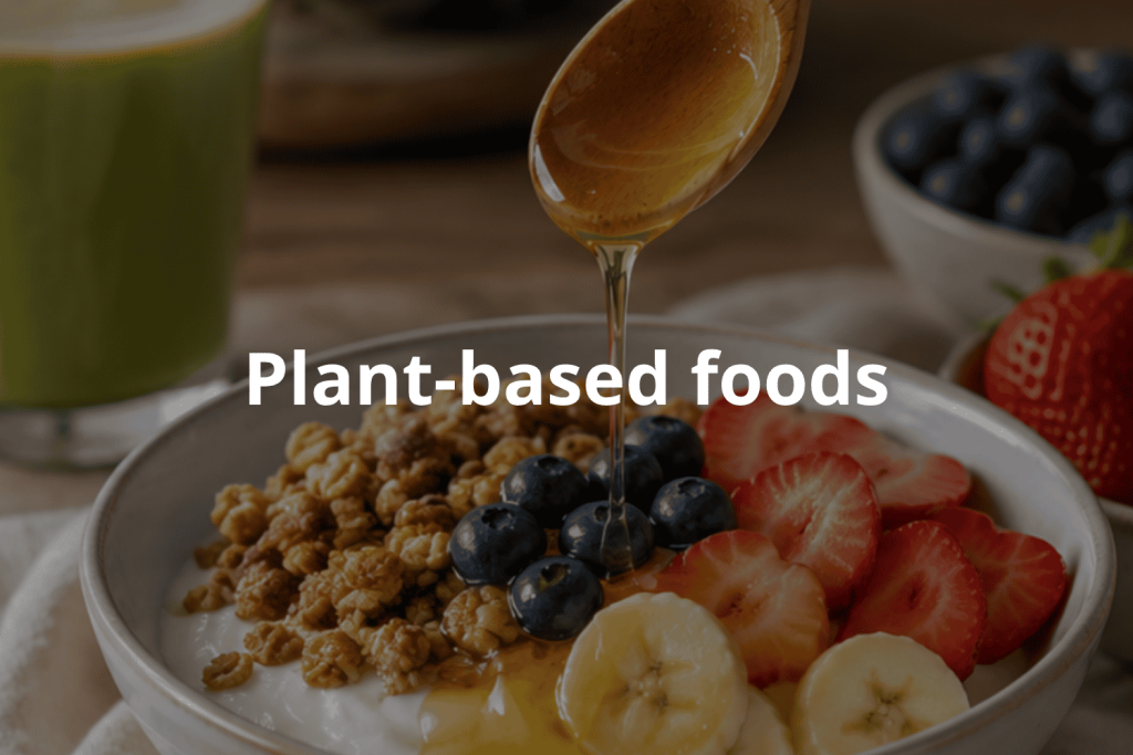 Plant-Based Foods