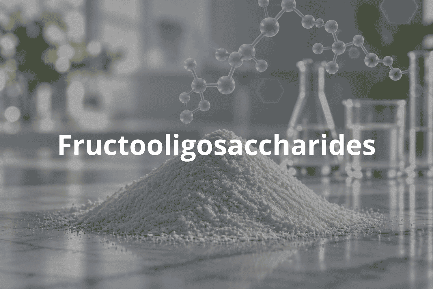 fructooligosaccharides